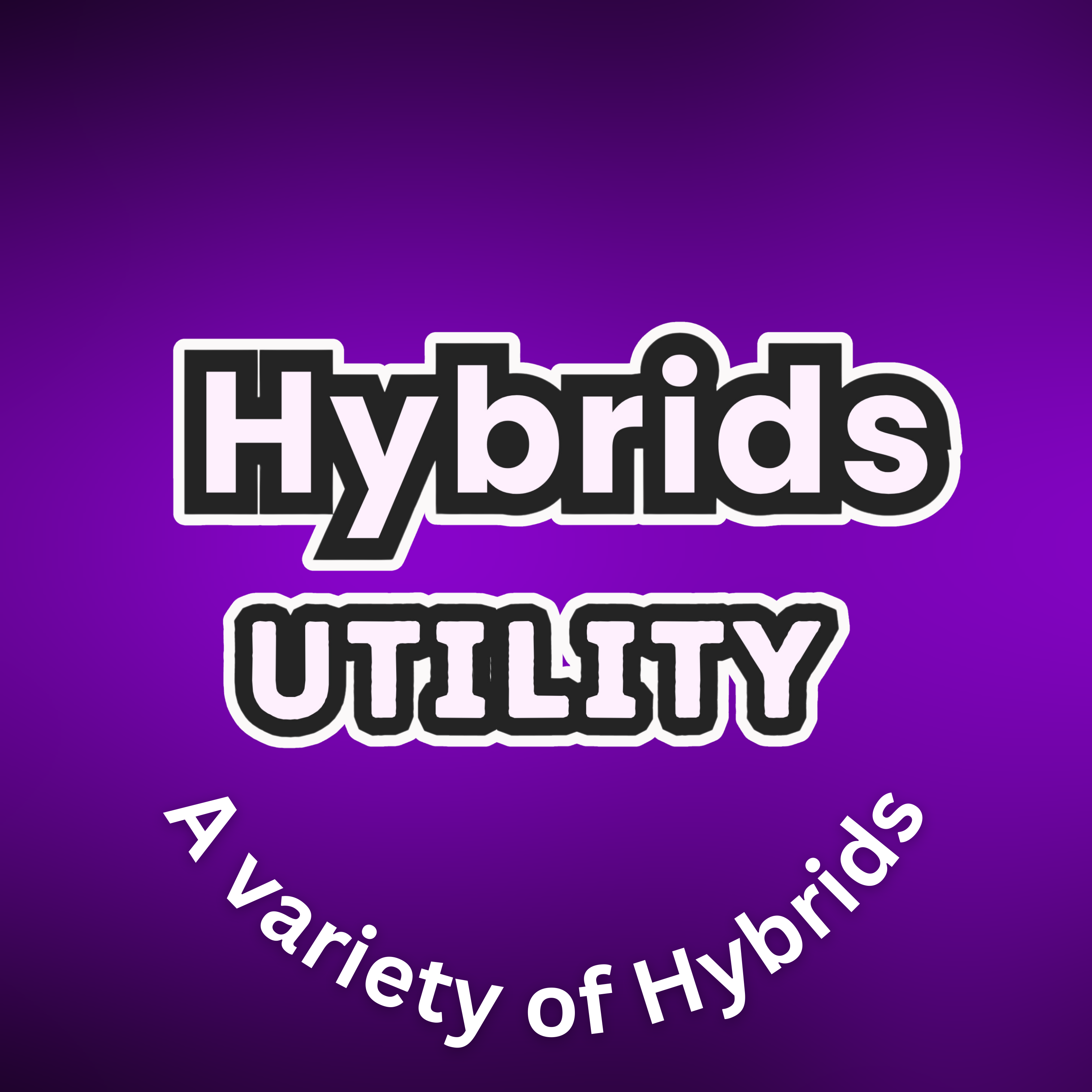 2-8 Hybrids ($40~)